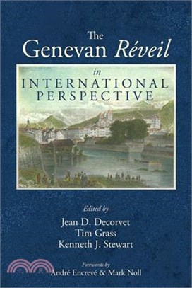 The Genevan Réveil in International Perspective