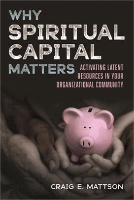 Why Spiritual Capital Matters