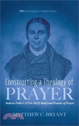 Constructing a Theology of Prayer