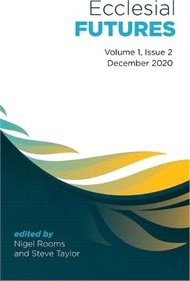 Ecclesial Futures: Volume 1, Issue 2
