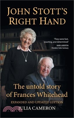 John Stott's Right Hand, Expanded and Updated