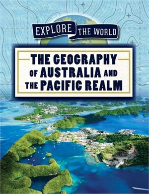 The Geography of Australia and the Pacific Realm