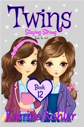 Twins：Book 12: Staying Strong