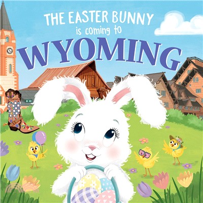 The Easter Bunny is Coming to Wyoming