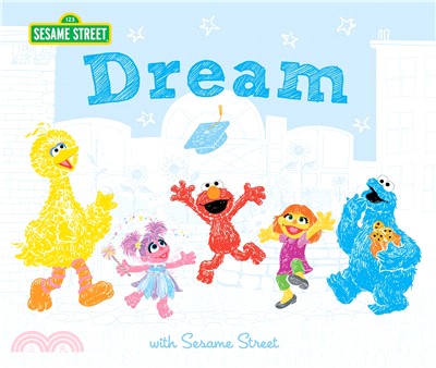 Dream ― With Sesame Street