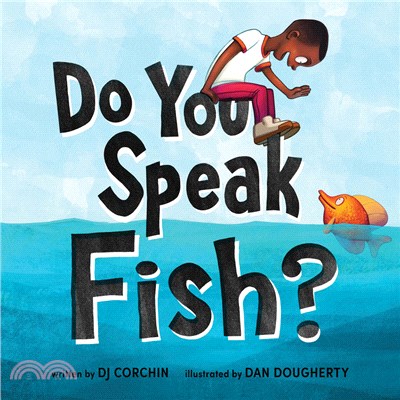Do you speak fish? /
