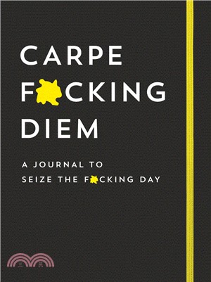 Carpe F*cking Diem Journal