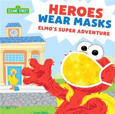 Heroes wear masks :Elmo's su...
