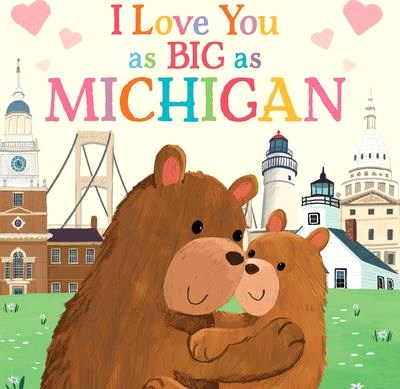 I Love You as Big as Michigan