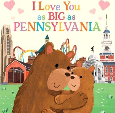 I Love You as Big as Pennsylvania