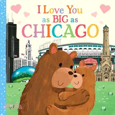 I Love You as Big as Chicago