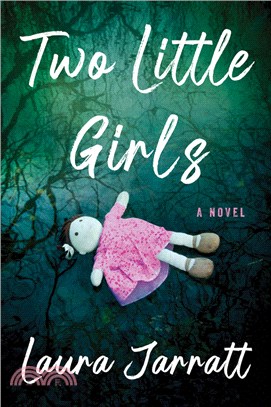 Two Little Girls: A Novel