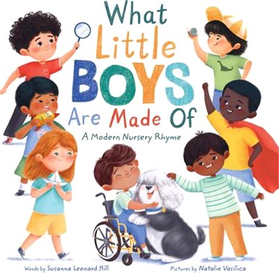 What Little Boys Are Made of: A Modern Nursery Rhyme