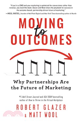 Moving to Outcomes: Why Partnerships are the Future of Marketing