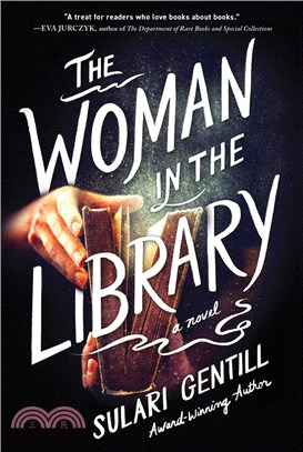 The Woman in the Library: A Novel