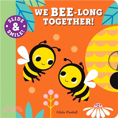 Slide and Smile: We Bee-Long Together!