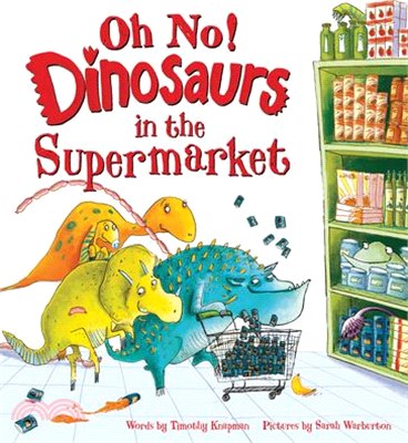 Oh No! Dinosaurs in the Supermarket