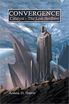 Convergence Catalyst ― The Lost Soldiers