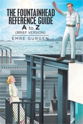 The Fountainhead Reference Guide ― A to Z