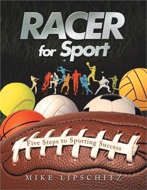 Racer: Five Steps to Sporting Success