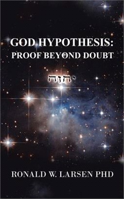 God Hypothesis: Proof Beyond Doubt