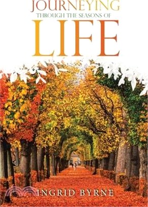 Journeying Through the Seasons of Life