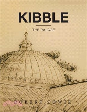 Kibble: The Palace