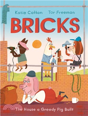 Bricks: The House a Greedy Pig Built (美國版)(精裝本)