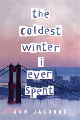 The Coldest Winter I Ever Spent