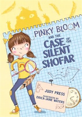 Pinky Bloom and the Case of the Silent Shofar