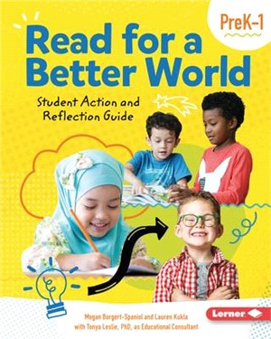 Read for a Better World: Student Action and Reflection Guide (Prek-1)