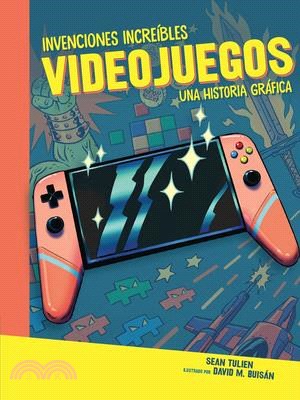 Videojuegos (Video Games): Una Historia Gráfica (a Graphic History)