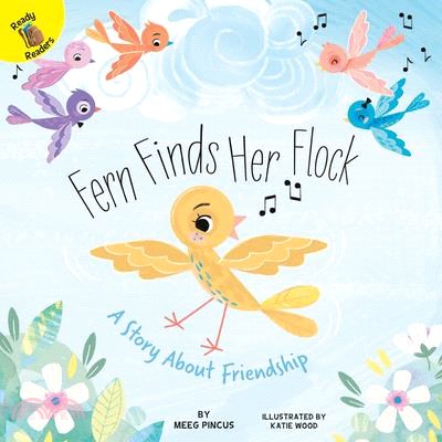 Fern Finds Her Flock ― A Story About Friendship