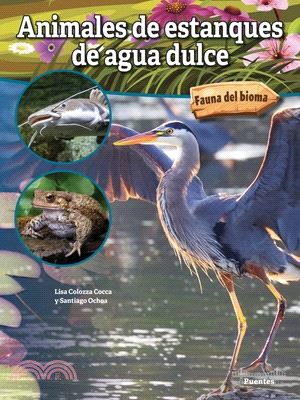 Animales de Estanques de Agua Dulce: Freshwater Pond Animals