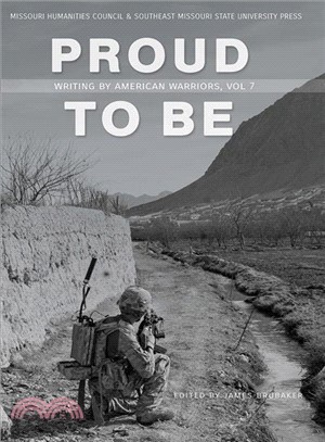 Proud to Be ― Writing by American Warriors