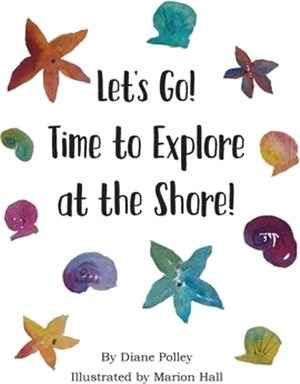 Let's Go! Time to Explore at the Shore!