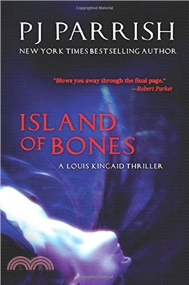 Island Of Bones：A Louis Kincaid Thriller