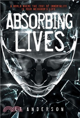 Absorbing Lives：A Dystopian Sci-Fi Thriller