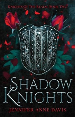 Shadow Knights：Knights of the Realm, Book 2