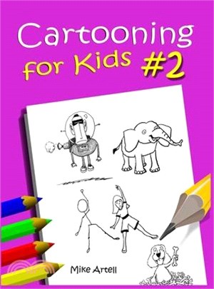 Cartooning for Kids Book #2