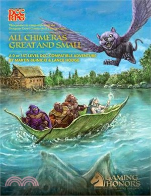 All Chimeras Great and Small (DCC Rpg)