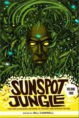 Sunspot Jungle ― The Ever Expanding Universe of Fantasy and Science Fiction