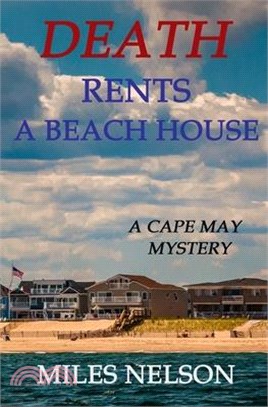 Death Rents A Beach House: A Cape May Mystery