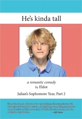 He's kinda tall: Julian's Sophomore Year Part 2