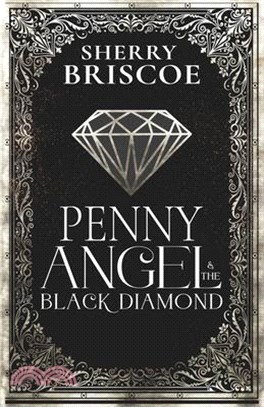 Penny Angel and the Black Diamond