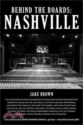 Nashville ― The Studio Stories Behind Country Music's Greatest Hits!