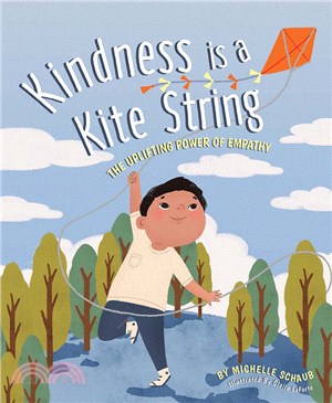 Kindness Is a Kite String: The Uplifting Power of Empathy