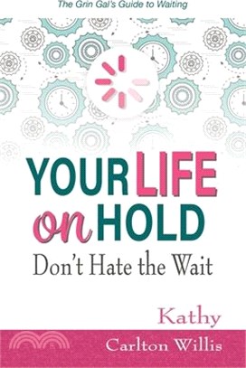 Your Life on Hold: Don't Hate the Wait