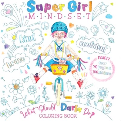 Super Girl Mindset Coloring Book: What Should Darla Do?