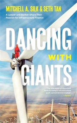 Dancing With Giants: A Lawyer and Banker Share Their Passion for Infrastructure Finance